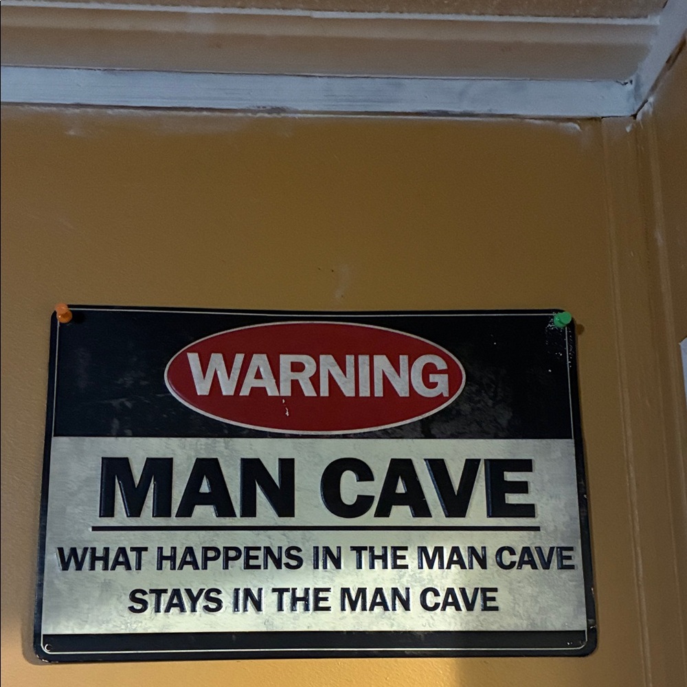Warning Man Cave Sign 3/$10